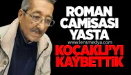 Roman camiası yasta... Ramazan Koçaklı'yı kaybettik
