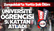 Zonguldak’ta Yurtta Şok Ölüm! Üniversite Öğrencisi 9. Kattan Atladı