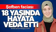 Şofben faciası: 18 yaşındaki Şebnem hayatını kaybetti