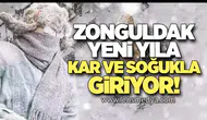 ZONGULDAK YENİ YILA KAR VE SOĞUKLA GİRİYOR
