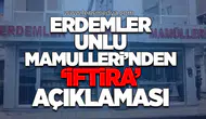 Erdemler Unlu Mamulleri’nden ‘İftira’ Açıklaması