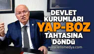 Devlet Kurumları yap-boz tahtasına döndü!