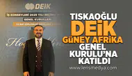 Tıskaoğlu, DEİK Güney Afrika Genel Kurulu’na Katıldı