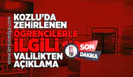 Kozlu'da zehirlenen öğrencilerle ilgili valilikten açıklama!