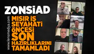 ZONSİAD, Mısır İş Seyahati Öncesi Son Hazırlıklarını Tamamladı