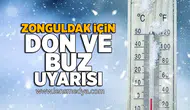 Zonguldak için don ve buz uyarısı!