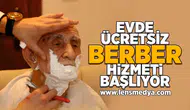 Evde ücretsiz berber hizmeti başlıyor!
