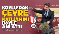 Kozlu'daki çevre katliamını TBMM'de böyle anlattı!