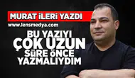 Bu yazıyı çok uzun süre önce yazmalıydım!