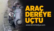 Araç dereye uçtu!