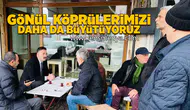 Gönül köprülerimizi daha da büyütüyoruz!
