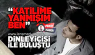 "Katilime Yanmışım Ben" dinleyicisiyle buluştu!
