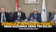 ZONSİAD'ın Mısır ziyareti, Mısır basınında geniş yer buldu!
