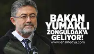Bakan Yumaklı Zonguldak'a geliyor!