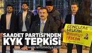 Saadet Partisi'nden KYK tepkisi!
