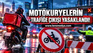 ZONGULDAK’TA MOTOSİKLET VE MOTOKURYELERİN TRAFİĞE ÇIKIŞI YASAKLANDI!