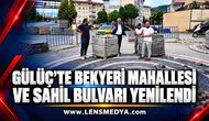 Gülüç’te Bekyeri Mahallesi ve Sahil Bulvarı yenilendi