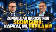 ZONGULDAK BAROSU’NDA SEÇİM GÜNÜ: KAPKAÇ MI, PAPİLA MI?