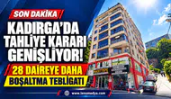 28 daireye daha boşaltma teblikatı geldi!