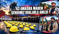 43 Amasra maden şehidimiz dualarla anıldı!