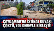 ÇAYDAMAR’DA İSTİNAT DUVARI ÇÖKTÜ, YOL DEREYLE BİRLEŞTİ!