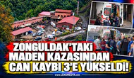 Zonguldak’taki Maden Kazasında Can Kaybı 3’e Yükseldi!