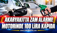 AKARYAKITTA ZAM ALARMI! MOTORİNDE 100 LİRA KAPIDA