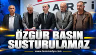 ÖZGÜR BASIN SUSTURULAMAZ”