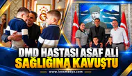 DMD Hastası Asaf Ali Sağlığına Kavuştu