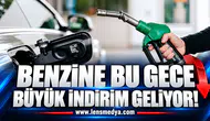 Benzine bu gece büyük indirim geliyor!