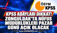 KPSS adayları dikkat! Zonguldak’ta nüfus müdürlükleri pazar günü açık olacak