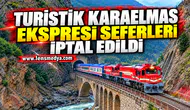 Turistik Karaelmas Ekspresi seferleri iptal edildi