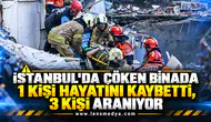 MALTEPE'DE ÇÖKEN BİNADAN ACI HABER GELDİ
