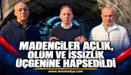 YAVUZYILMAZ’DAN GELİK’TE SERT TEPKİ: “MADENCİLER AÇLIK, ÖLÜM VE İŞSİZLİK ÜÇGENİNE HAPSEDİLDİ”