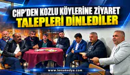 CHP’DEN KOZLU KÖYLERİNE ZİYARET: TALEPLERİ DİNLEDİLER