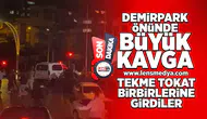 Demirpark AVM önünde büyük kavga!