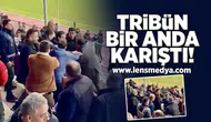 Tribün bir anda karıştı!