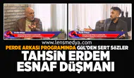 Tahsin Erdem sosyal belediyecilik adı altında esnaf düşmanlığı yapıyor!