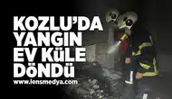 Kozlu'da yangın... Ev küle döndü!