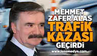 Mehmet Zafer Alas trafik kazası geçirdi!