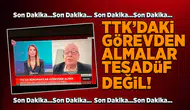 TTK'da ki görevden almalar tesadüf değil!