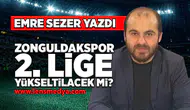 Zonguldakspor 2. Lige yükseltilecek mi?