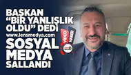 Başkan "Bir yanlışlık oldu" dedi... Sosyal medya sallandı!