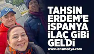 Tahsin Erdem'e İspanya ilaç gibi geldi!