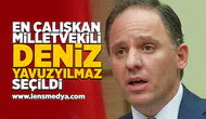En çalışkan milletvekili Deniz Yavuzyılmaz seçildi!
