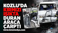 Kozlu'da kırmızı ışıkta duran araca çarptı!