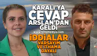 Karalı'ya cevap Arslan'dan geldi!