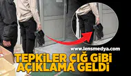 Bu görüntülere tepki çığ gibi... Açıklama geldi!