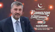 Deniz Dilaver'in Ramazan Bayramı Mesajı