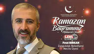 Fırat Birkan'ın Ramazan Bayramı Mesajı